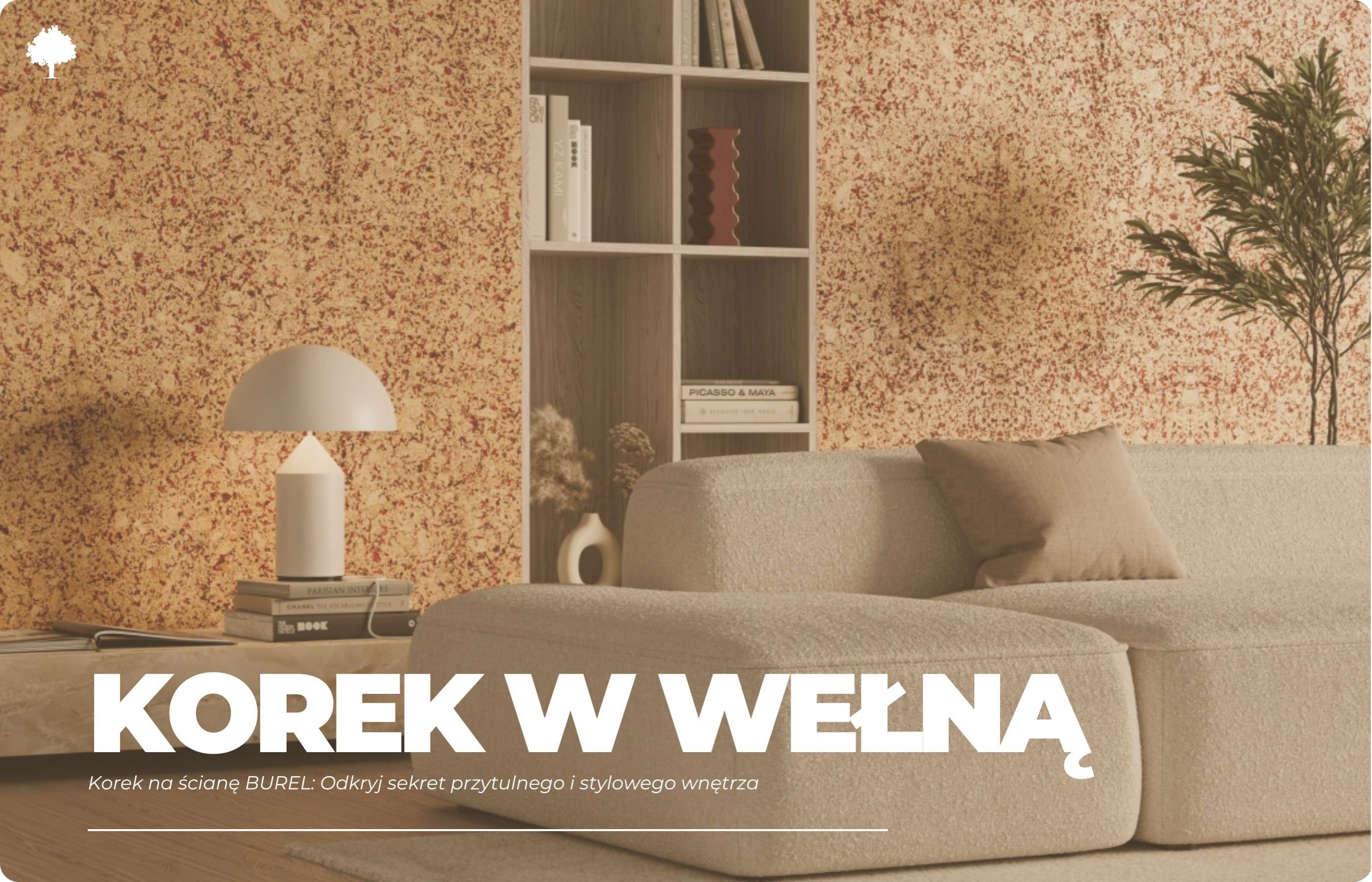 Korek na ścianę BUREL: Odkryj sekret przytulnego i stylowego wnętrza