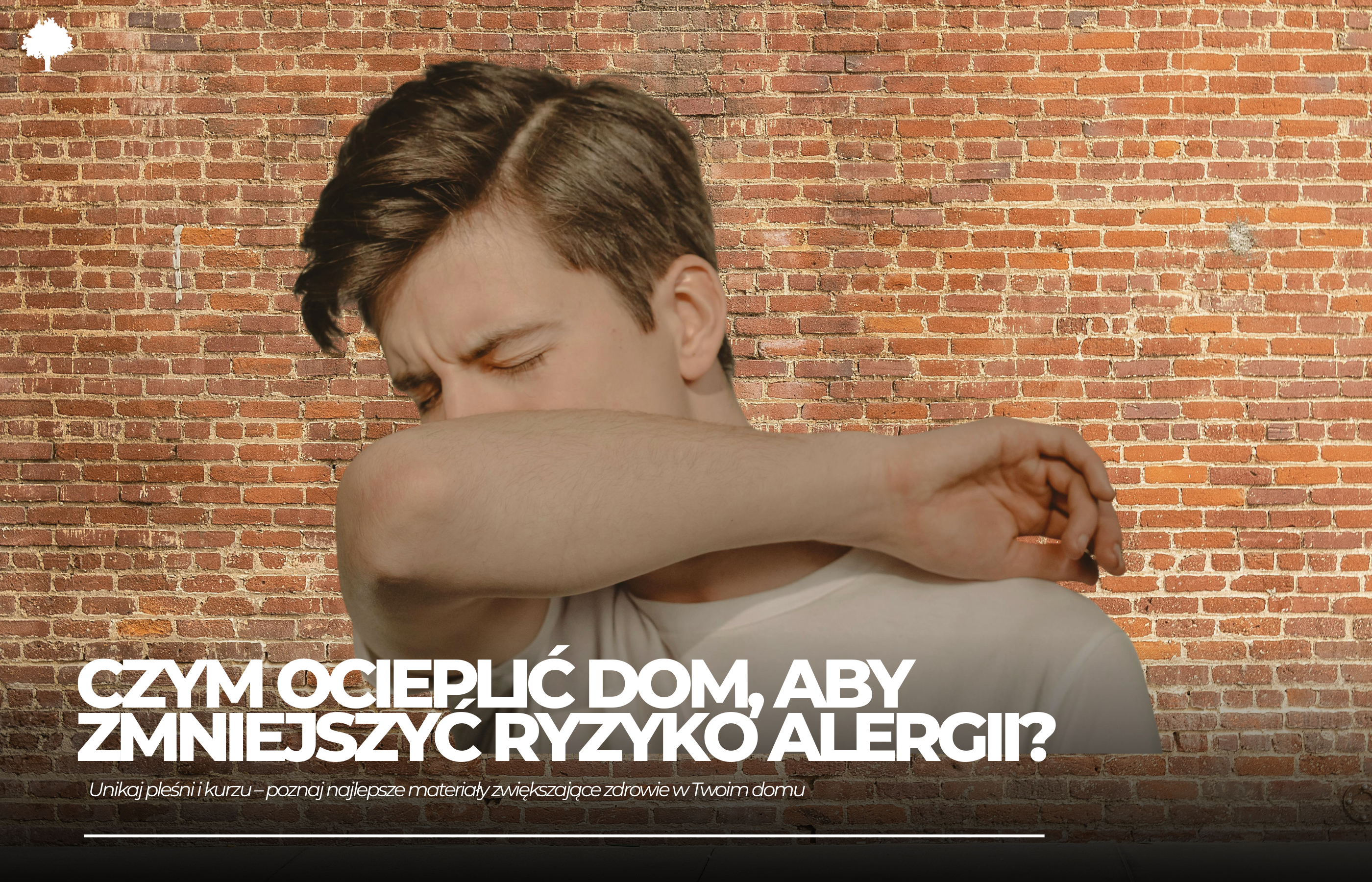 Czym ocieplać dom, aby zmniejszyć ryzyko alergii?