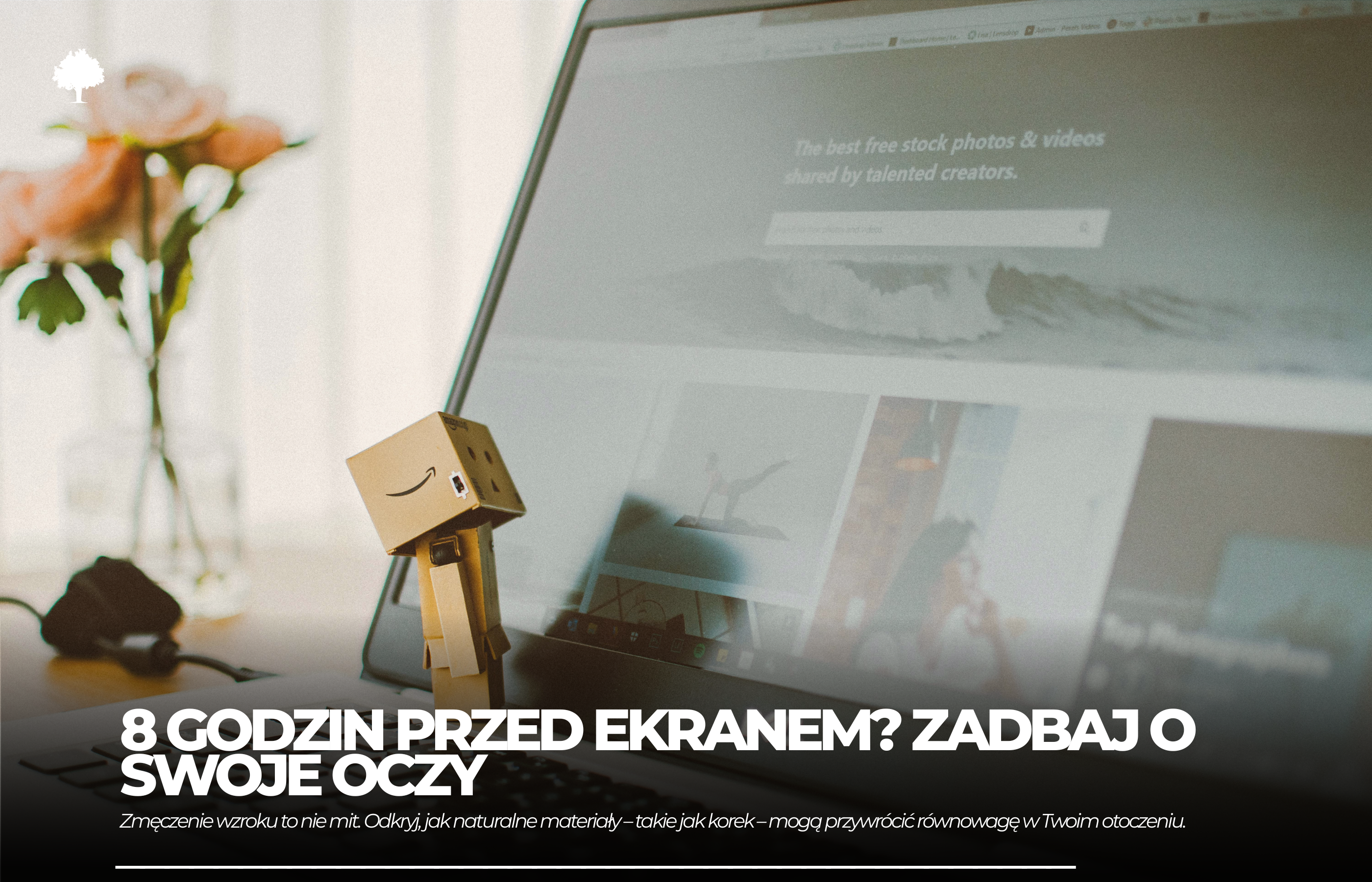 8 godzin przed ekranem - nie zawsze od tego uciekniemy, ale możemy...