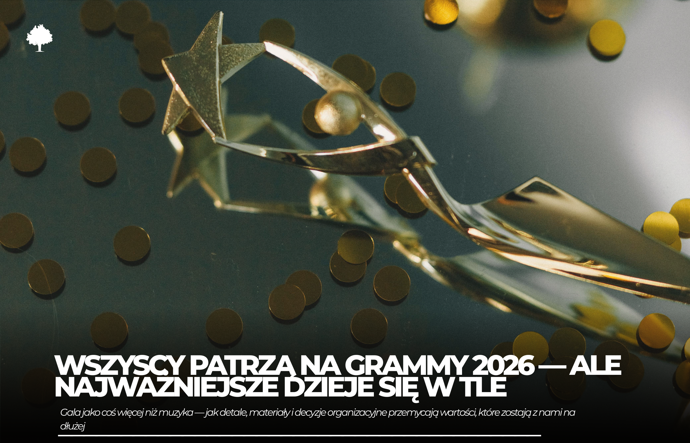 Wszyscy patrzą na scenę Grammy 2026. Równie ważne rzeczy dzieją się w tle