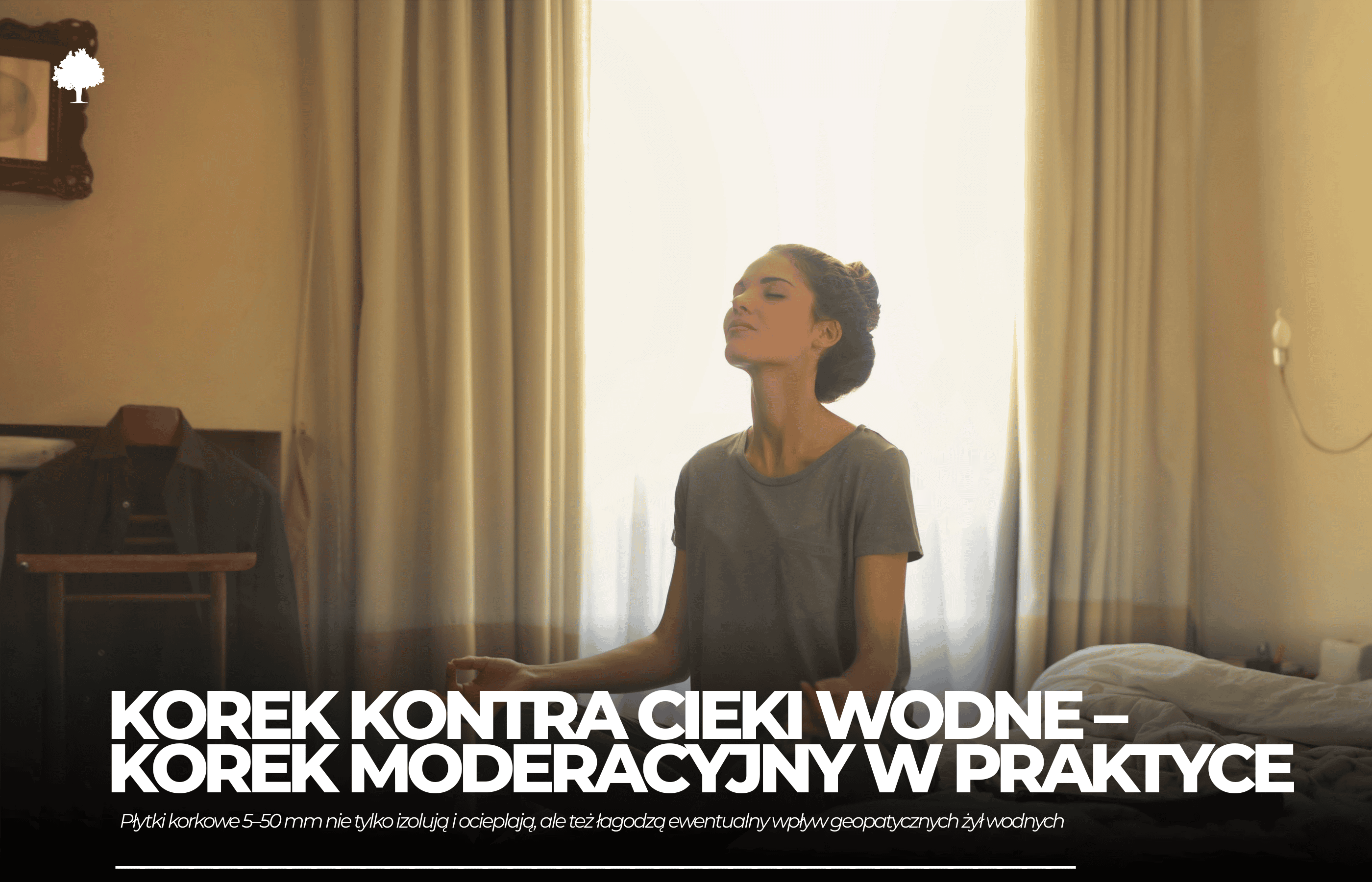 Korek kontra cieki wodne, czyli korek moderacyjny w praktyce