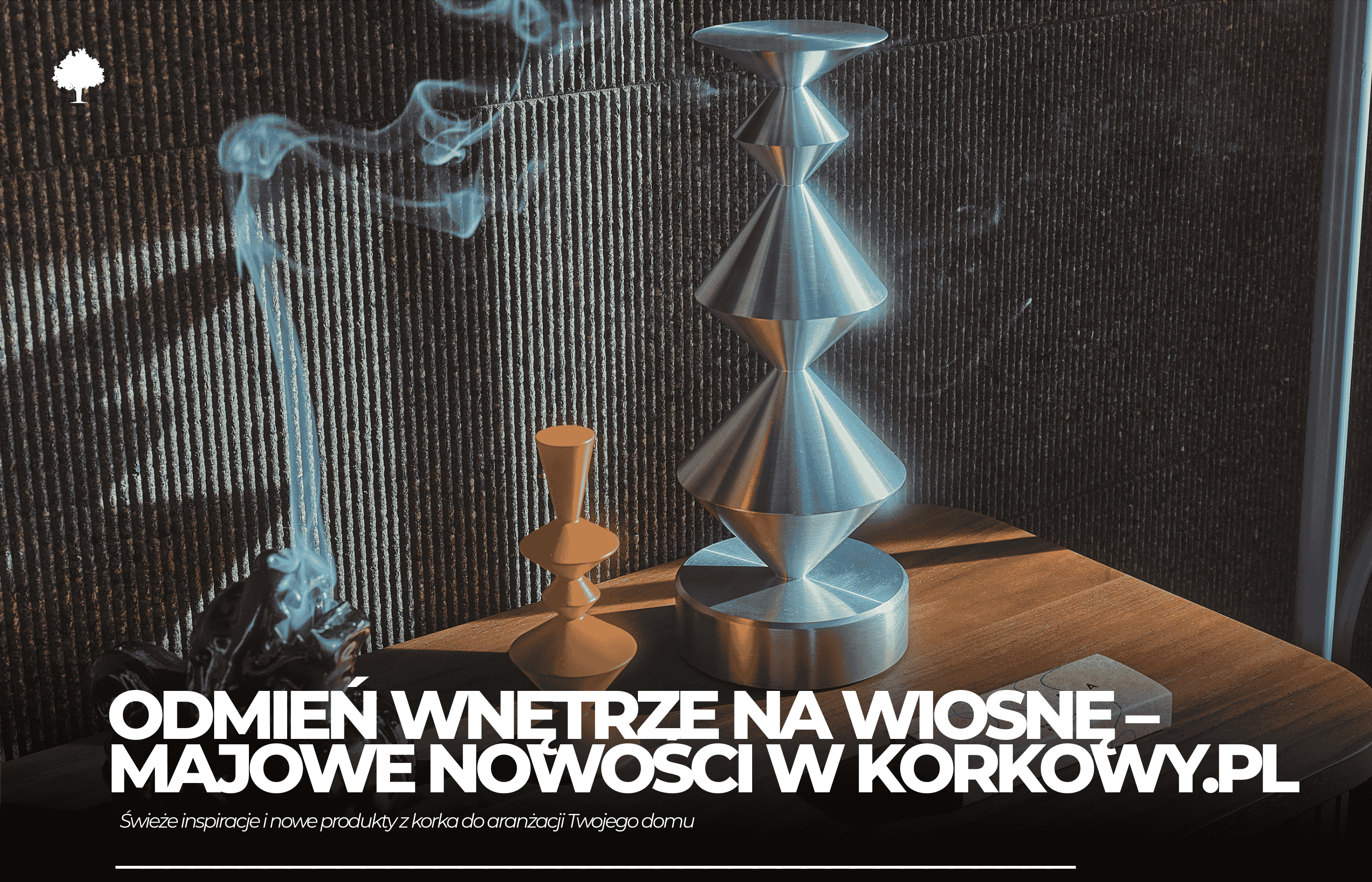 Odmień wnętrze na wiosnę – sprawdź majowe nowości w Korkowy.pl!