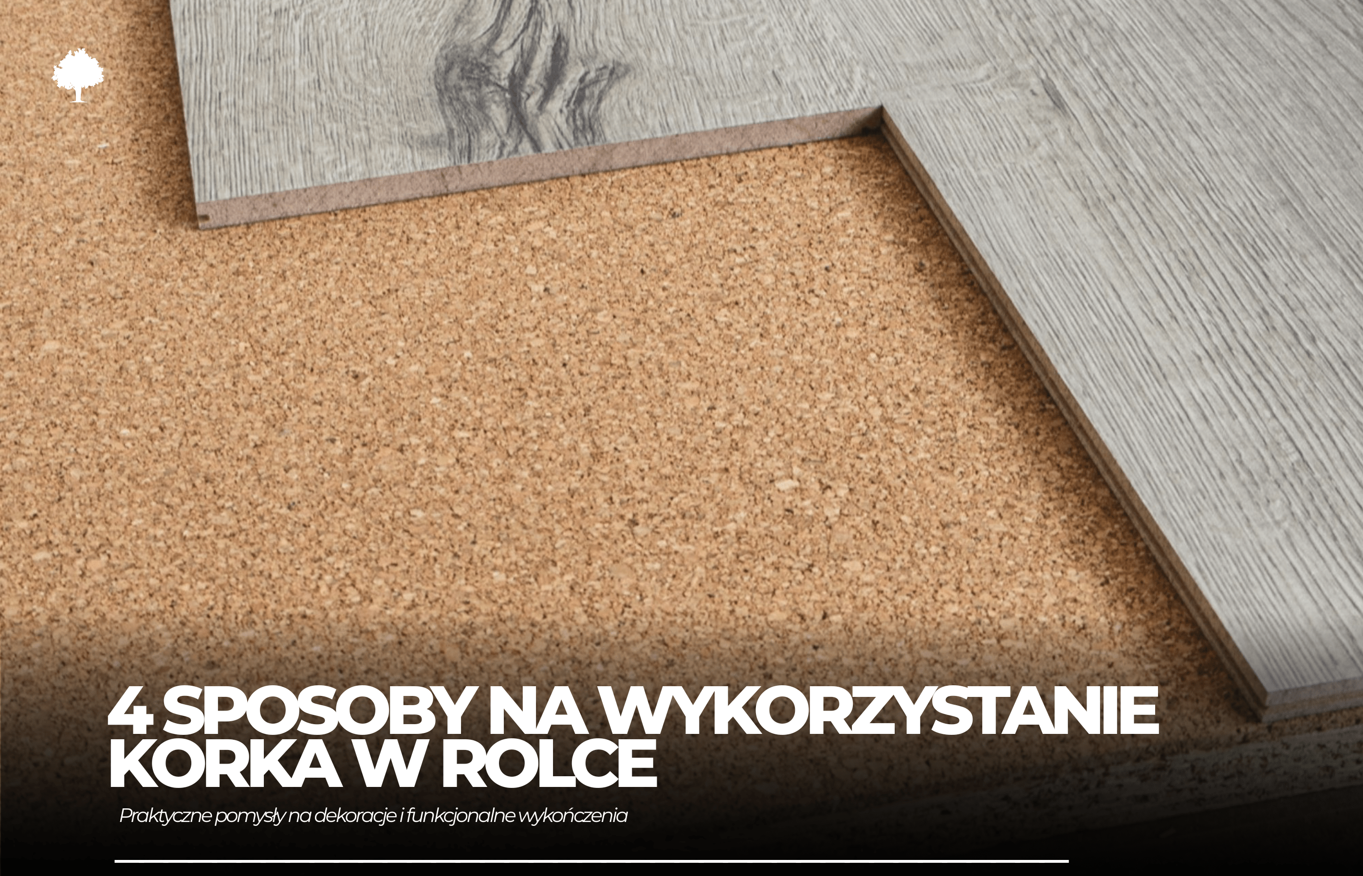 4 sposoby na wykorzystanie korka w rolce!